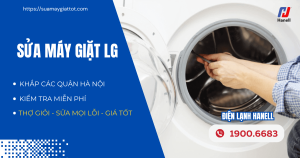 Địa chỉ sửa máy giặt LG chính hãng tại nhà Hà Nội uy tín, tận tâm
