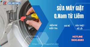 Sửa máy giặt Nam Từ Liêm khắc phục mọi lỗi, giá tốt nhất