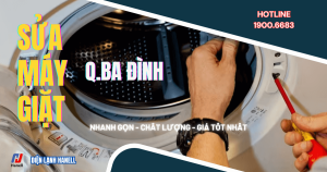 Thợ sửa máy giặt quận Ba Đình cam kết sửa dứt lỗi, bảo hành dài lâu